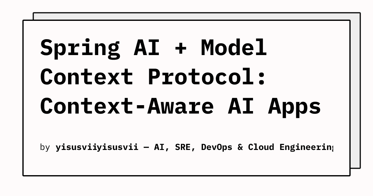 Spring AI Meets Model Context Protocol: Building Context-Aware AI ...